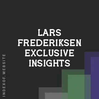 Lars Frederiksen Exclusive Insights | Indexof