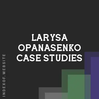 Larysa Opanasenko Case Studies | Indexof