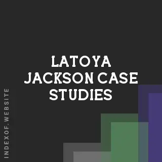 Latoya Jackson Case Studies | Indexof