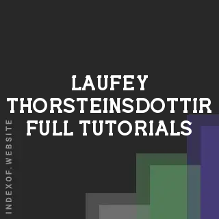 Laufey Thorsteinsdottir Full Tutorials | Indexof