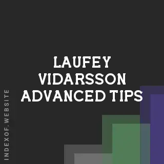 Laufey Vidarsson Advanced Tips | Indexof