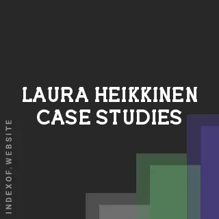 Laura Heikkinen Case Studies | Indexof