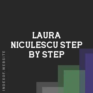 Laura Niculescu Step-by-Step | Indexof