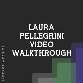 Laura Pellegrini Video Walkthrough | Indexof