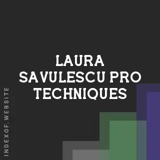 Laura Savulescu Pro Techniques | Indexof