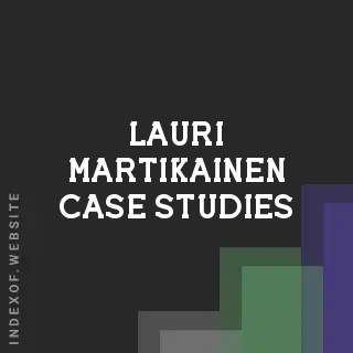 Lauri Martikainen Case Studies | Indexof