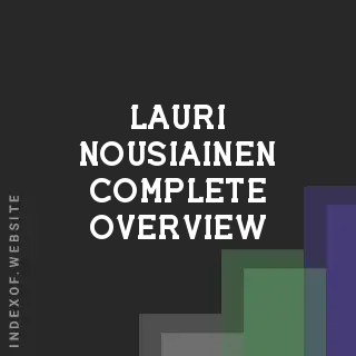 Lauri Nousiainen Complete Overview | Indexof