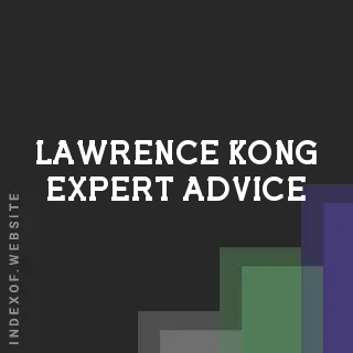 Lawrence Kong Expert Advice | Indexof