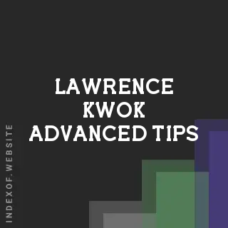 Lawrence Kwok Advanced Tips | Indexof