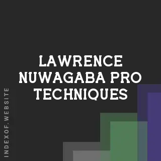 Lawrence Nuwagaba Pro Techniques | Indexof