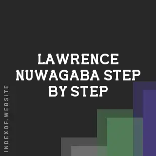 Lawrence Nuwagaba Step-by-Step | Indexof