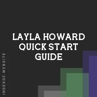 Layla Howard Quick Start Guide | Indexof