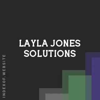 Layla Jones Solutions | Indexof