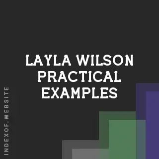 Layla Wilson Practical Examples | Indexof