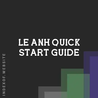 Le Anh Quick Start Guide | Indexof