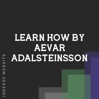 Learn How by Aevar Adalsteinsson | Indexof