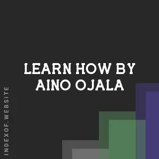 Learn How by Aino Ojala | Indexof
