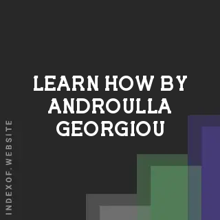 Learn How by Androulla Georgiou | Indexof