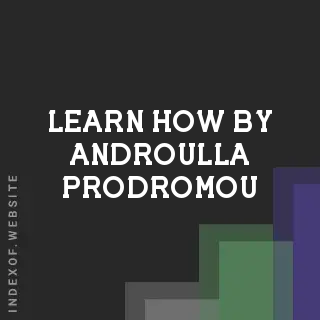 Learn How by Androulla Prodromou | Indexof