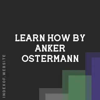Learn How by Anker Ostermann | Indexof