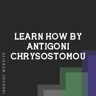 Learn How by Antigoni Chrysostomou | Indexof