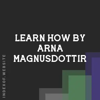 Learn How by Arna Magnusdottir | Indexof