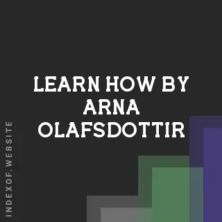 Learn How by Arna Olafsdottir | Indexof