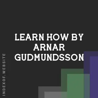 Learn How by Arnar Gudmundsson | Indexof