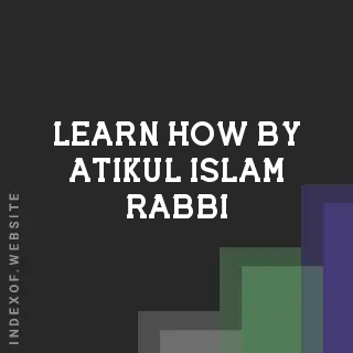 Learn How by Atikul Islam Rabbi | Indexof