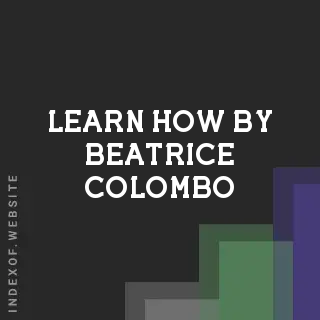 Learn How by Beatrice Colombo | Indexof