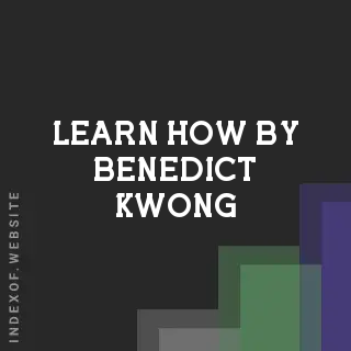 Learn How by Benedict Kwong | Indexof