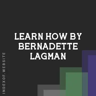 Learn How by Bernadette Lagman | Indexof