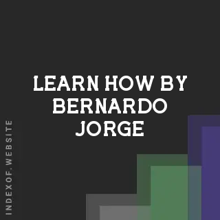 Learn How by Bernardo Jorge | Indexof