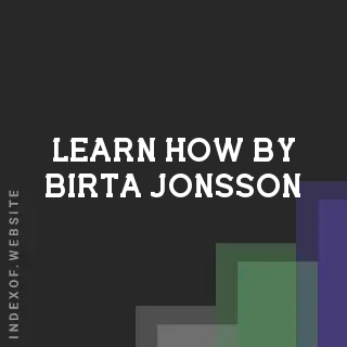 Learn How by Birta Jonsson | Indexof