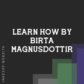 Learn How by Birta Magnusdottir | Indexof