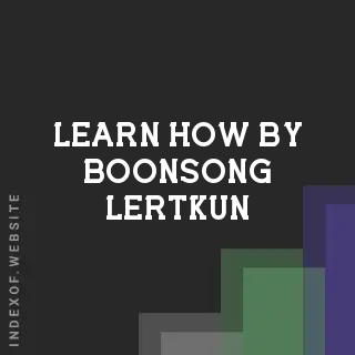 Learn How by Boonsong Lertkun | Indexof
