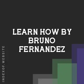 Learn How by Bruno Fernandez | Indexof