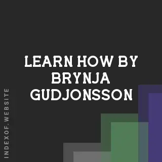 Learn How by Brynja Gudjonsson | Indexof