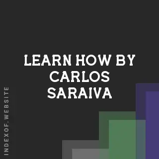 Learn How by Carlos Saraiva | Indexof