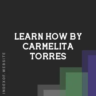 Learn How by Carmelita Torres | Indexof