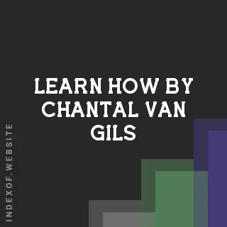 Learn How by Chantal van Gils | Indexof