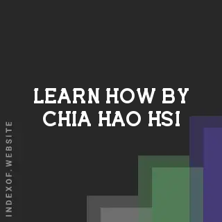Learn How by Chia-hao Hsi | Indexof