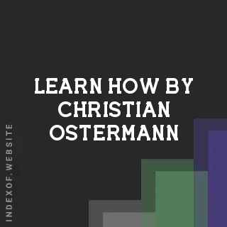 Learn How by Christian Ostermann | Indexof