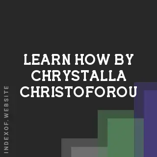 Learn How by Chrystalla Christoforou | Indexof