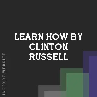 Learn How by Clinton Russell | Indexof