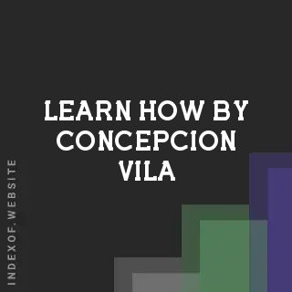 Learn How by Concepcion Vila | Indexof