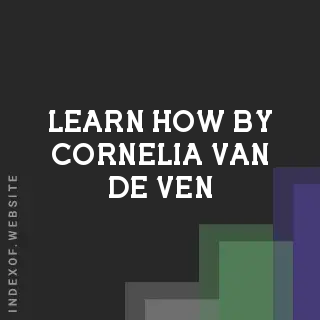 Learn How by Cornelia van de Ven | Indexof