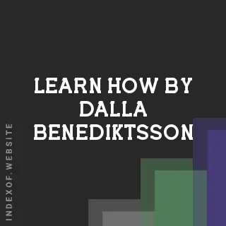 Learn How by Dalla Benediktsson | Indexof