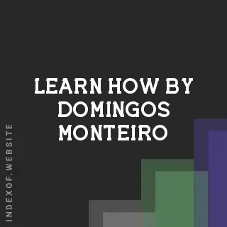 Learn How by Domingos Monteiro | Indexof