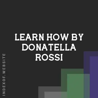 Learn How by Donatella Rossi | Indexof